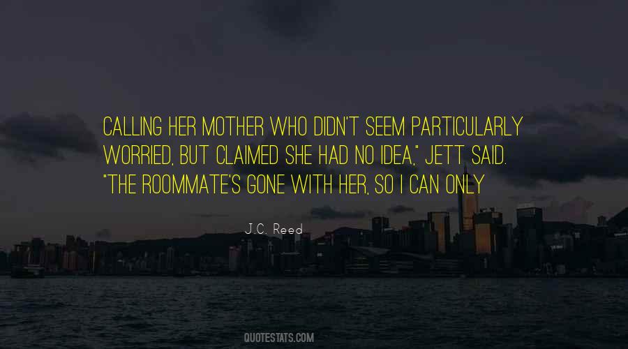 Quotes About Calling Your Mother #342209