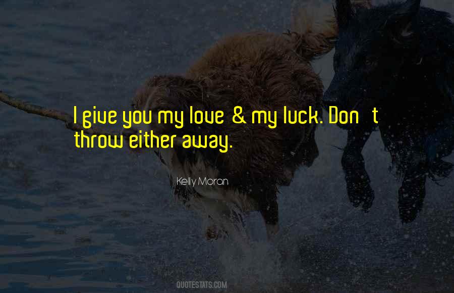 Quotes About Luck Of The Irish #1397328