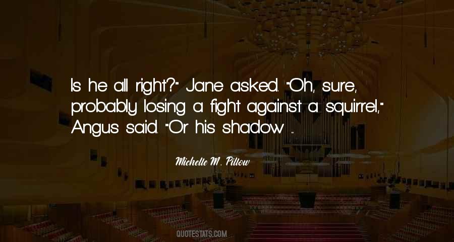 Quotes About Fight For Your Right #132145