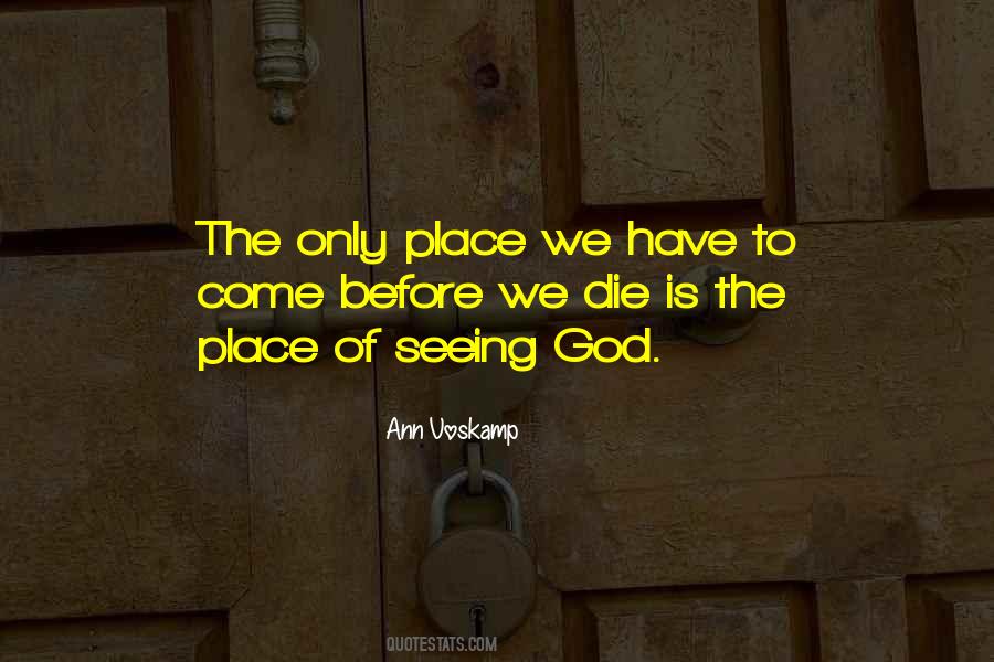 Quotes About Seeing God #329715