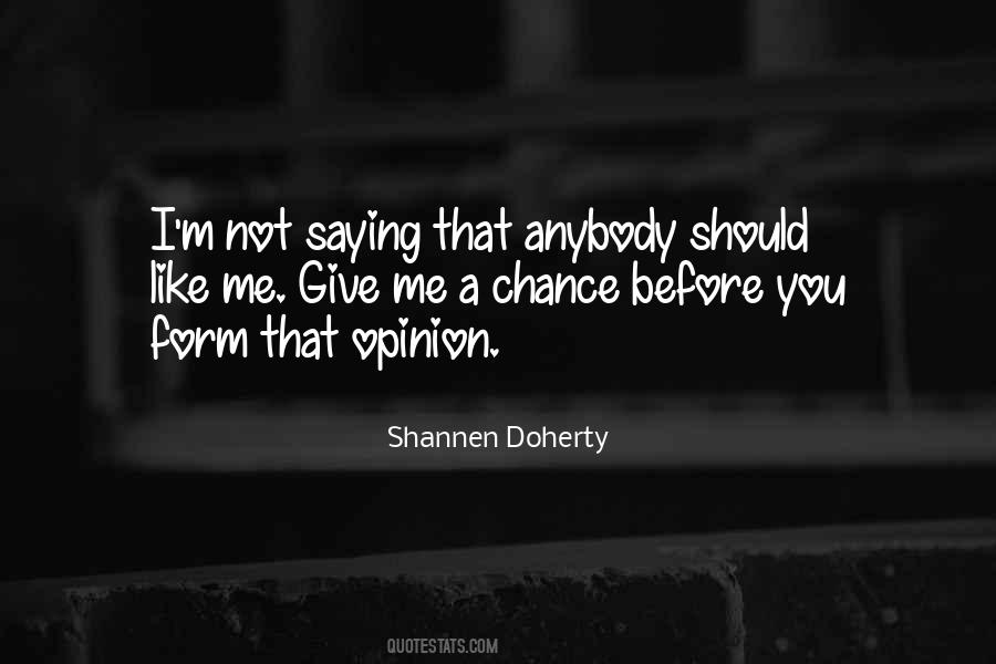 Quotes About Giving Her A Chance #144762