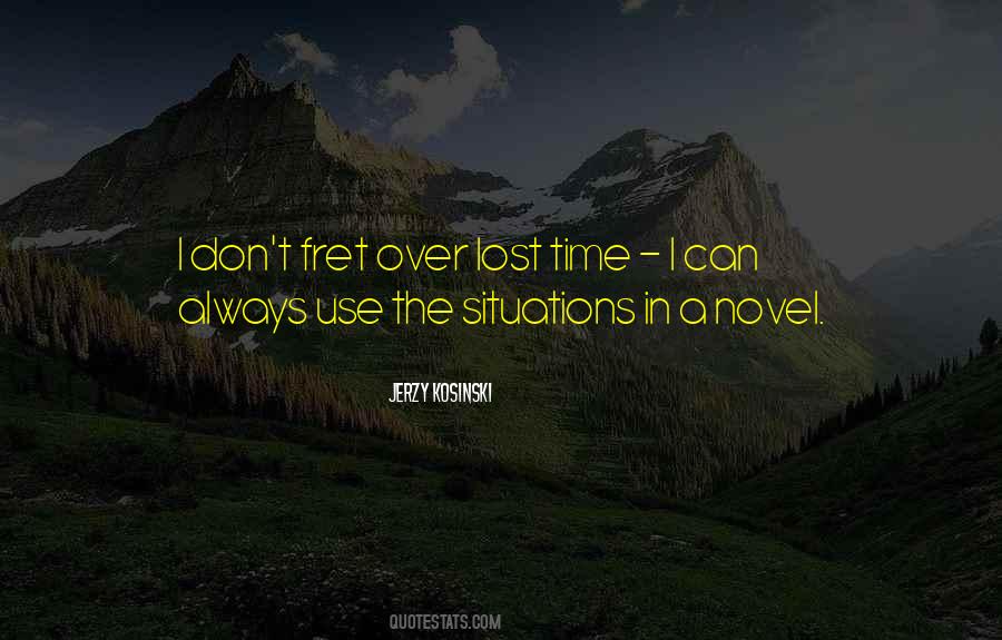 Do Not Fret Quotes #581144