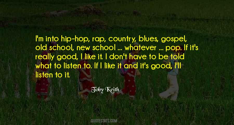 Quotes About Old School Rap #8589