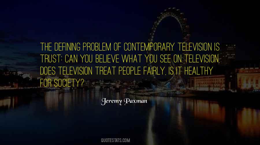 Quotes About Television And Society #1842753