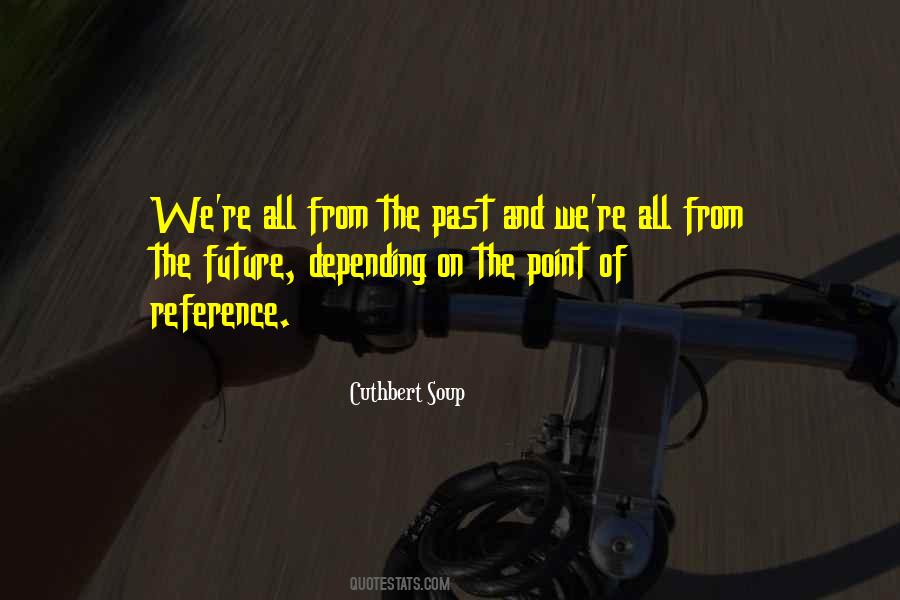 Quotes About Depending On Others #140542