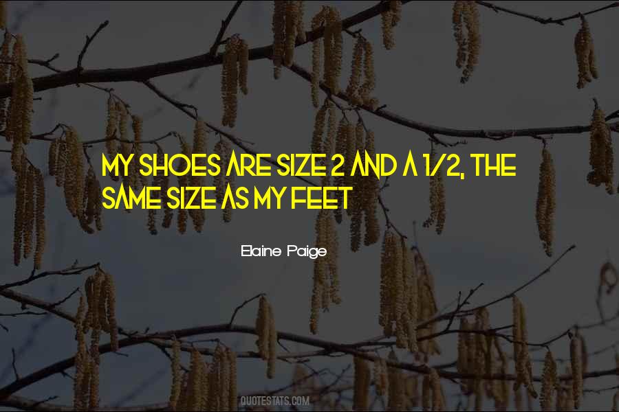 Quotes About Same Shoes #1334150