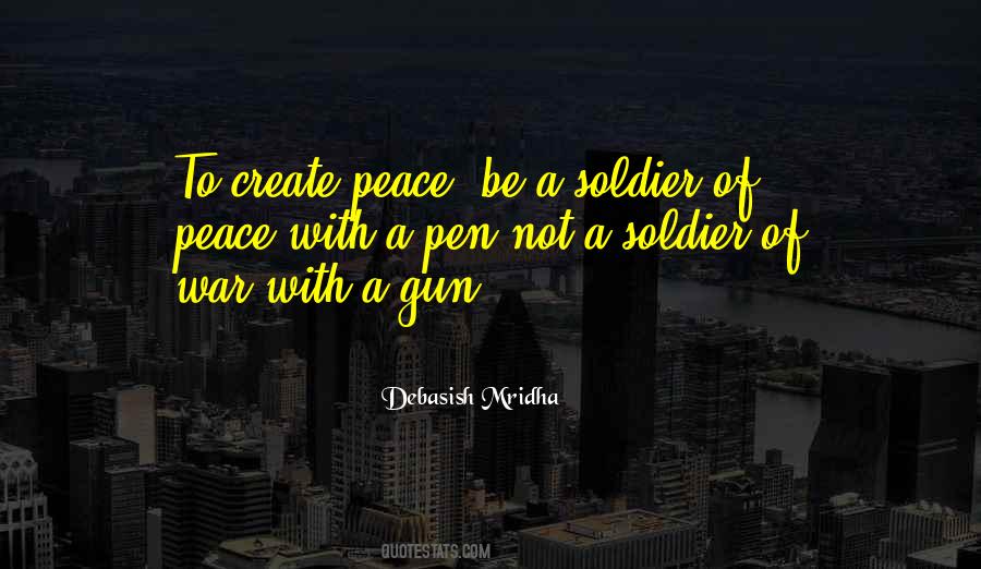 Soldier Of War Quotes #299375