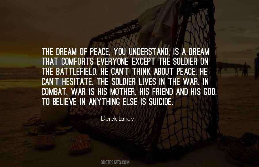 Soldier Of War Quotes #888954