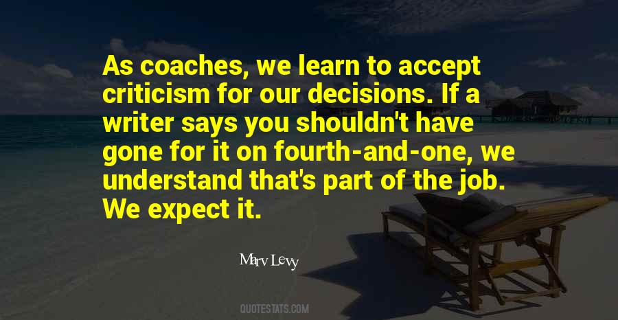Learn To Accept Criticism Quotes #1253023