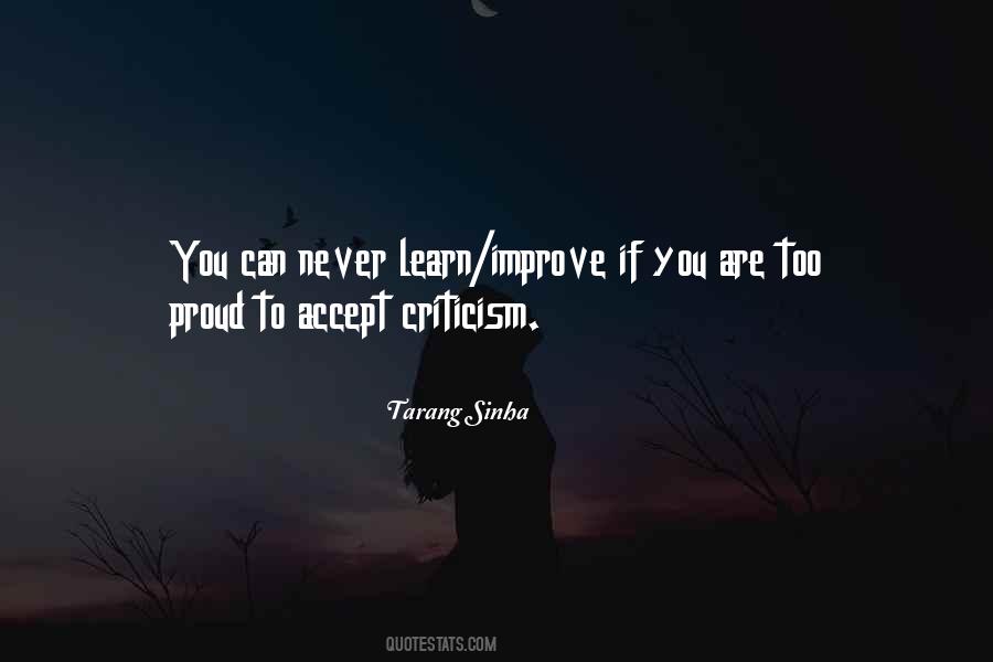Learn To Accept Criticism Quotes #1555666
