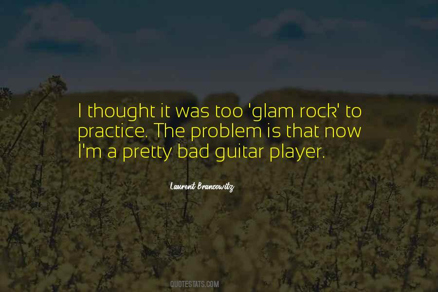 Quotes About Glam Rock #1574291