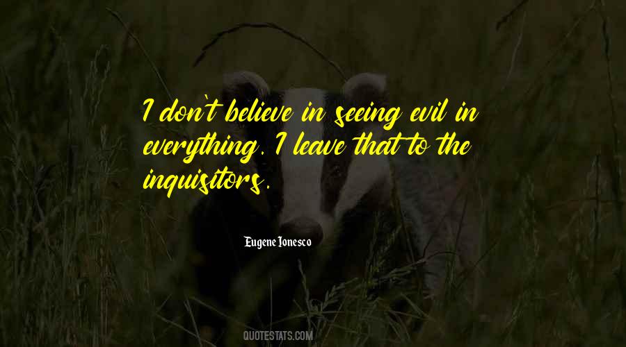 Quotes About Seeing Evil And Doing Nothing #438821 Quotes About Seeing Evil And Doing Nothing #438821