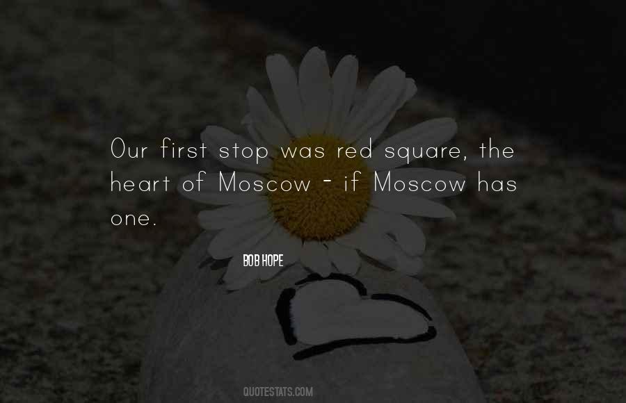 Quotes About Moscow Russia #1238185