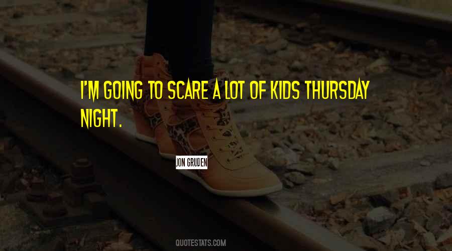Quotes About Thursday Night #1118337