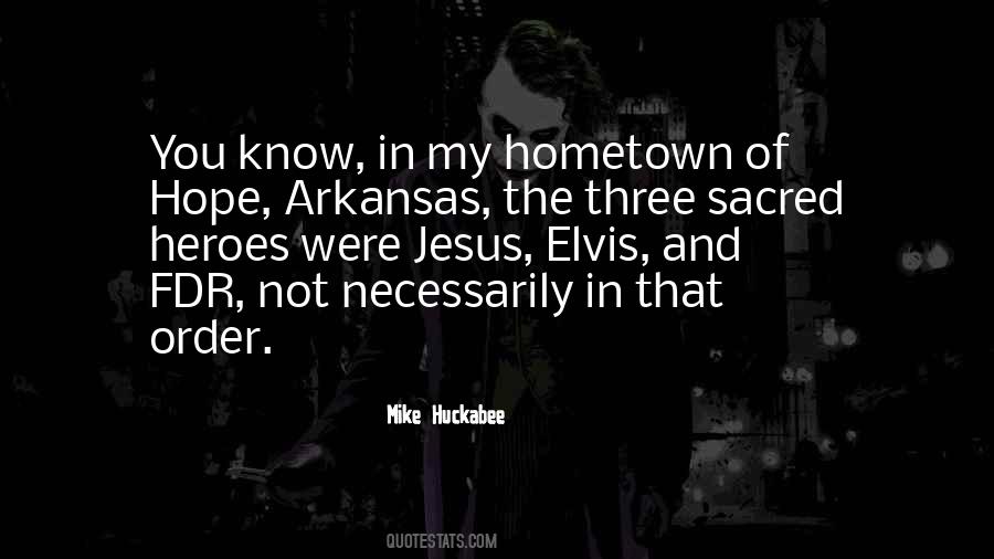 Quotes About Your Hometown #493526
