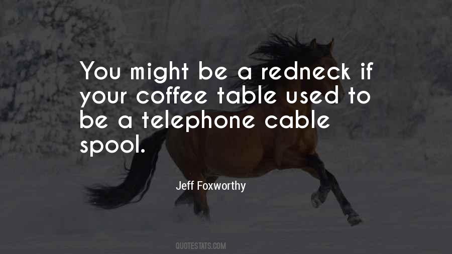 Quotes About Coffee Tables #1134734
