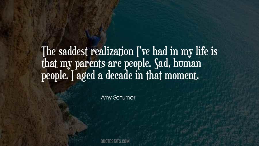 Quotes About Saddest Life #1199036