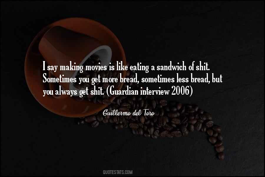 Sandwich Making Quotes #1490938