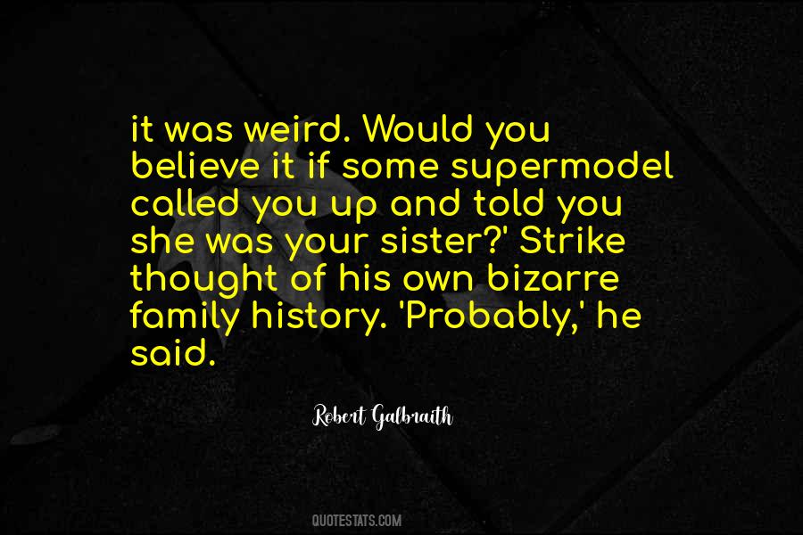 Quotes About Weird Family #480541