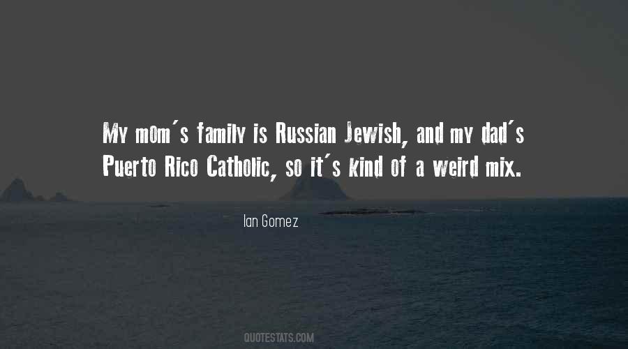 Quotes About Weird Family #751670
