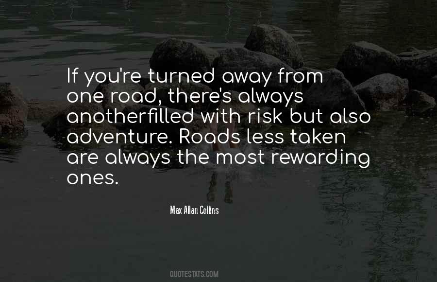 Quotes About Roads Not Taken #955856