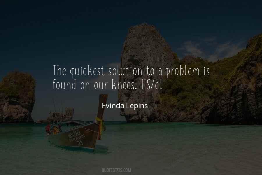 Quotes About Solution To A Problem #1599422
