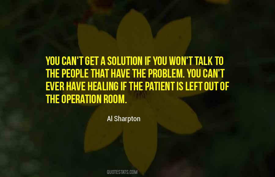 Quotes About Solution To A Problem #468535