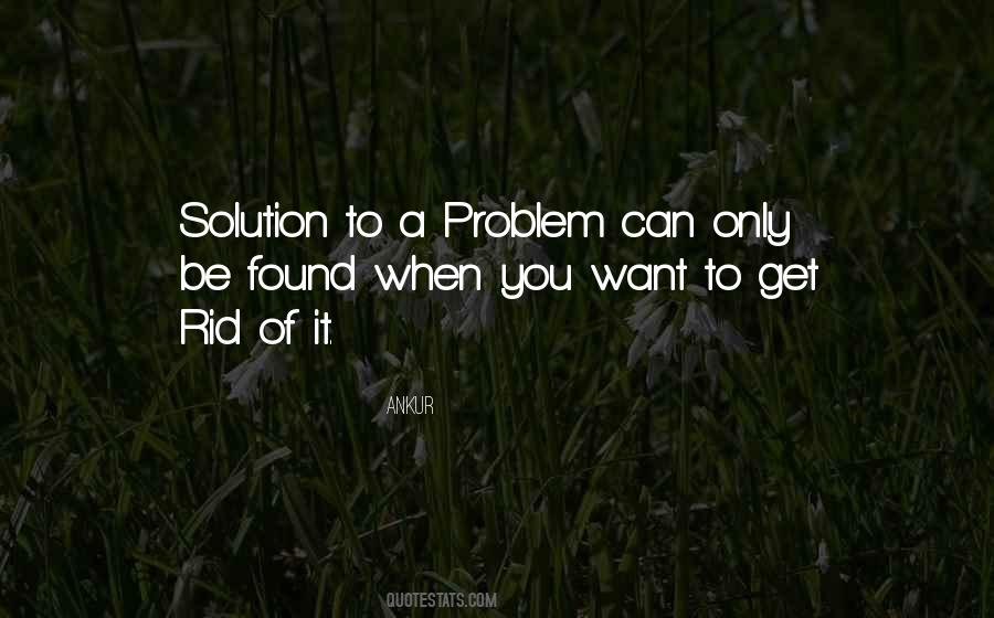 Quotes About Solution To A Problem #877090