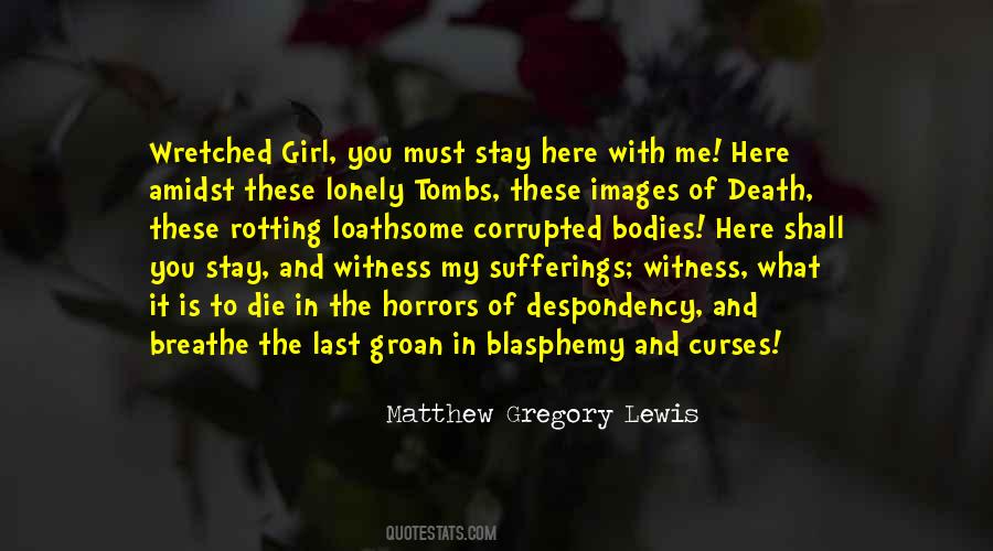 The Last Girl Quotes #449622