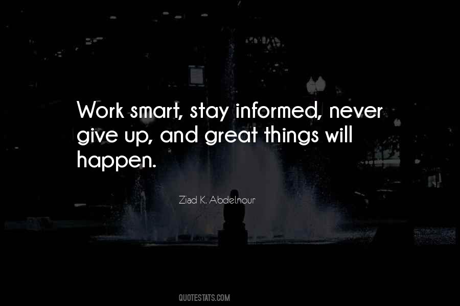 Quotes About Work Smart #1409482