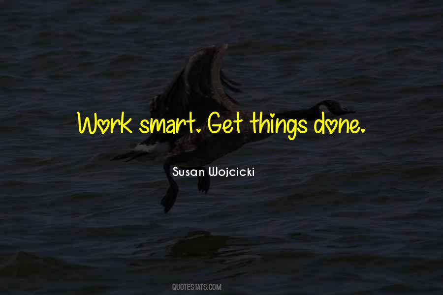 Quotes About Work Smart #717647