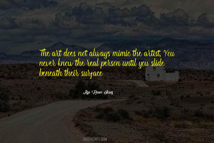 Quotes About Beneath The Surface #360908 Quotes About Beneath The Surface #360908