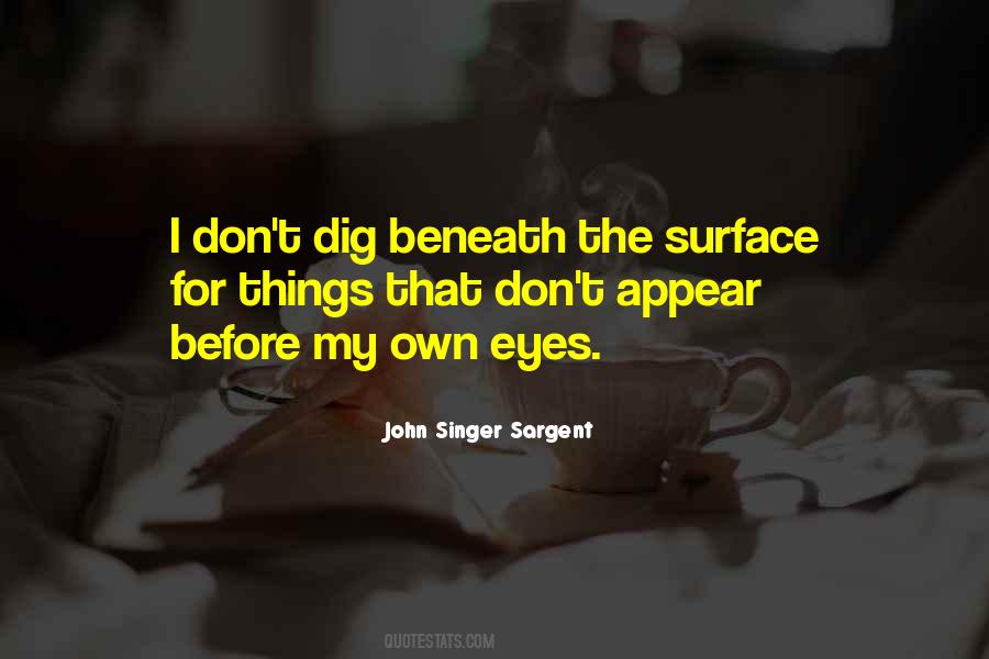 Quotes About Beneath The Surface #438150