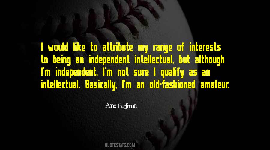 Being An Amateur Quotes #475918