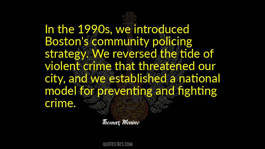 Quotes About Violent Crime #1320155