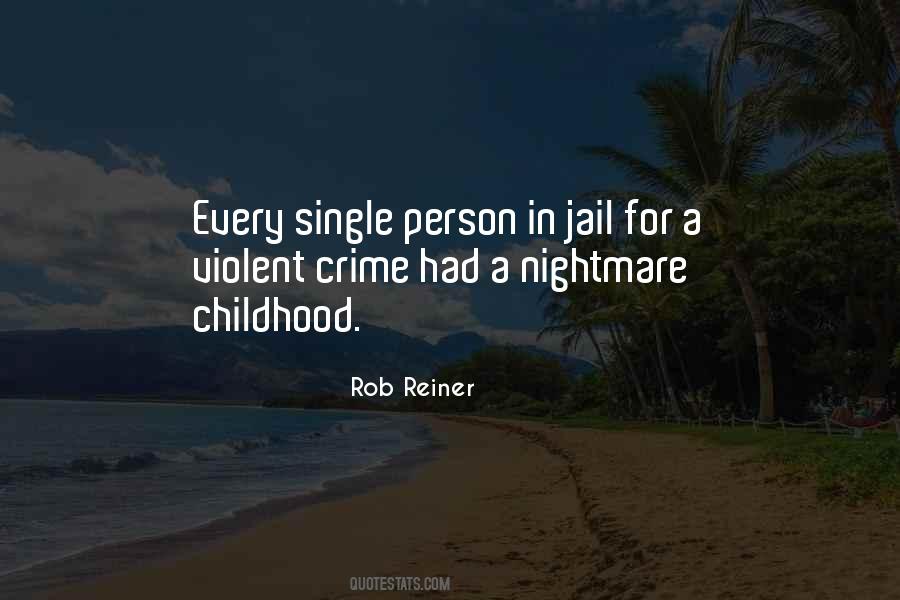 Quotes About Violent Crime #1632118