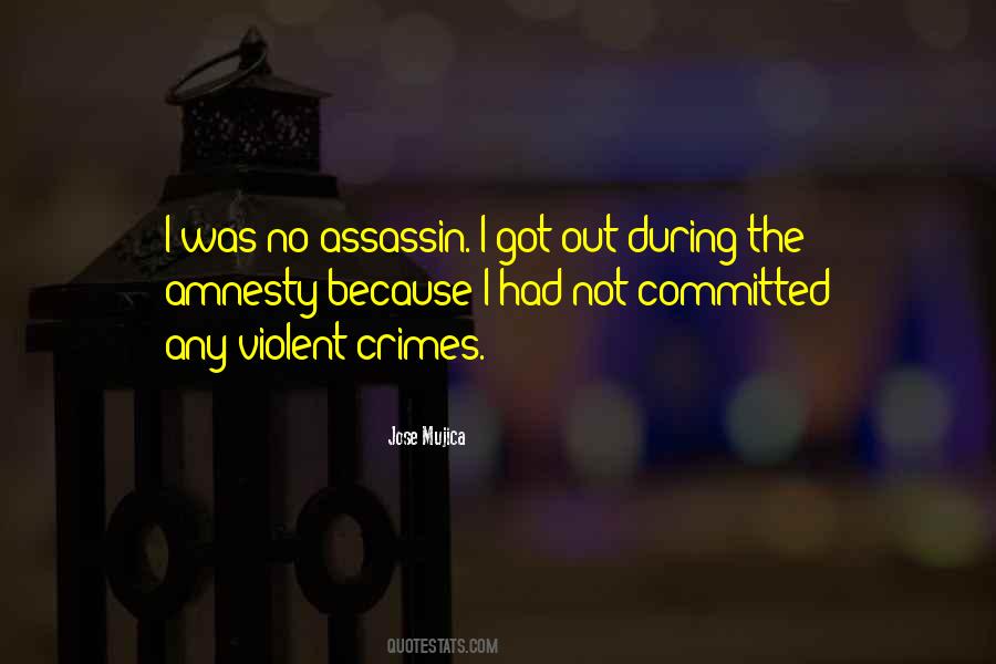 Quotes About Violent Crime #177439
