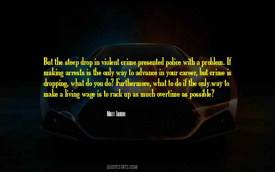 Quotes About Violent Crime #1872535