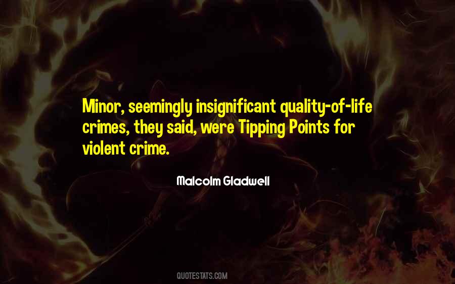 Quotes About Violent Crime #353181