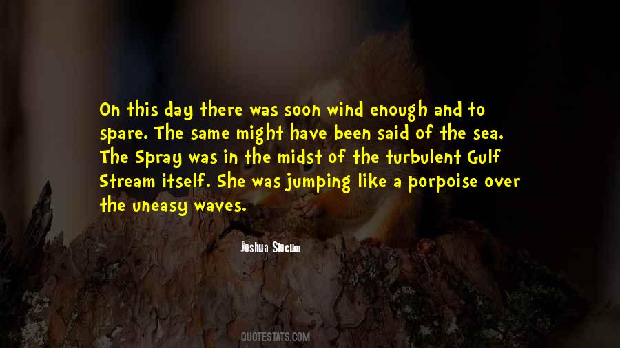 Quotes About Wind And Waves #1478714