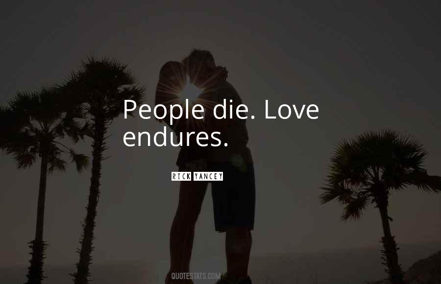 Quotes About Love That Endures #1084161