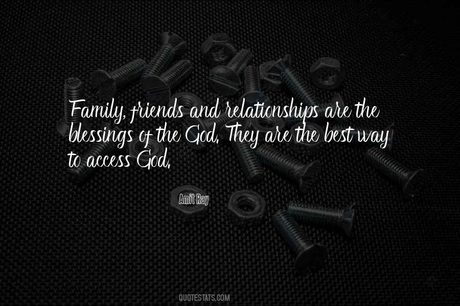 Quotes About Family Friends And God #1278145