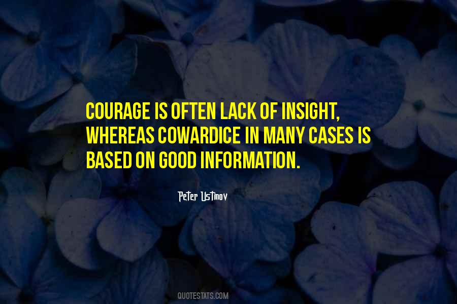 Quotes About Lack Of Courage #248748