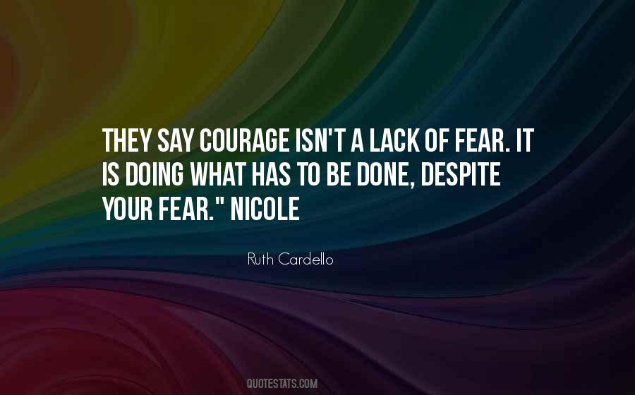 Quotes About Lack Of Courage #281549