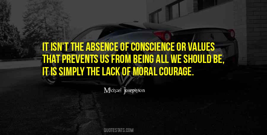 Quotes About Lack Of Courage #36482