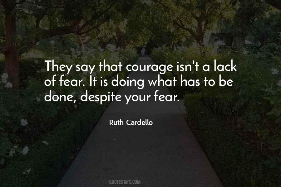 Quotes About Lack Of Courage #768931