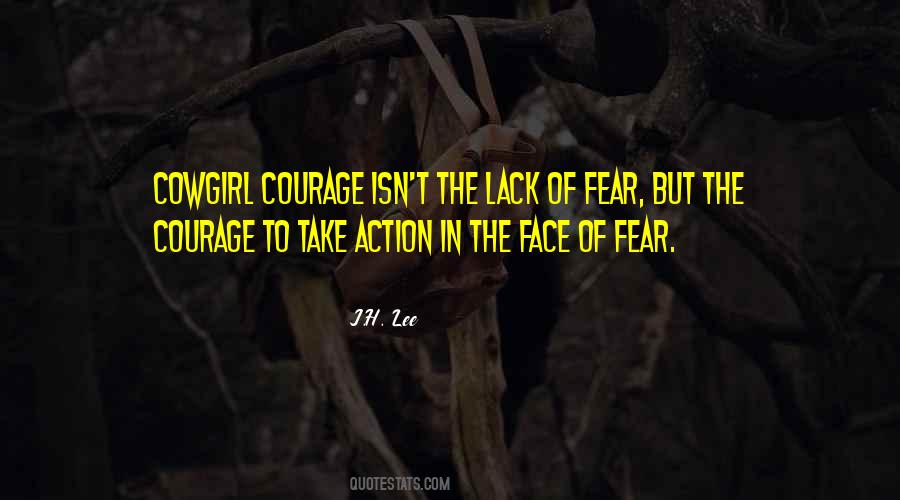 Quotes About Lack Of Courage #960854