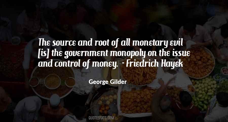 Money The Root Of Evil Quotes #1708792