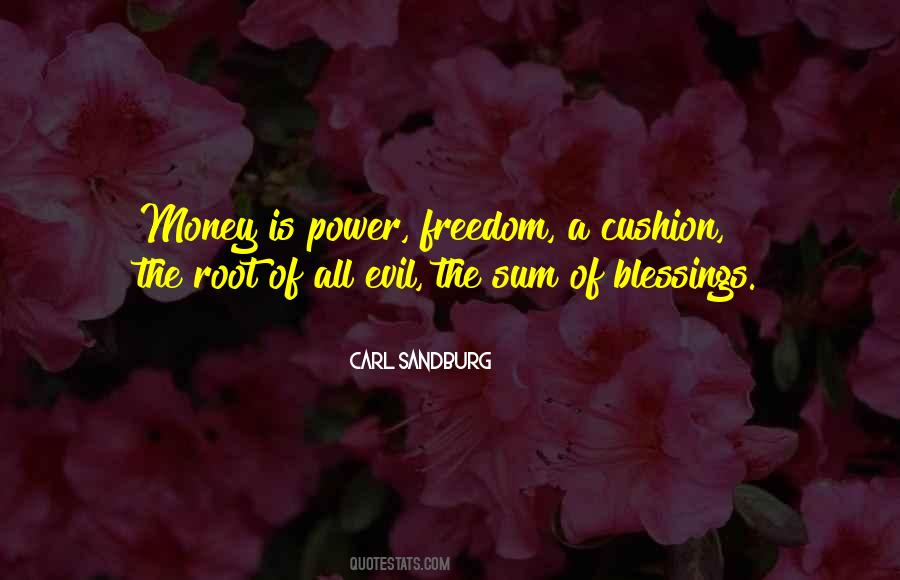 Money The Root Of Evil Quotes #611529