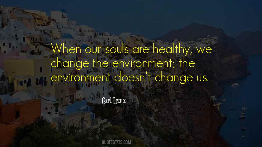 Healthy Soul Quotes #1695930